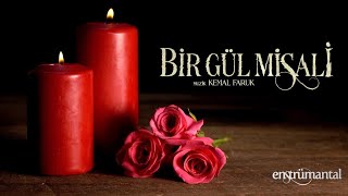 Bir Gül Misali ♫ Fon Müziği (Duygusal) Resimi