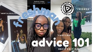 COLLEGE FRESHMAN ADVICE 101I SPELMAN EDITION I things I wish I knew! I HBCU culture, grades, friends