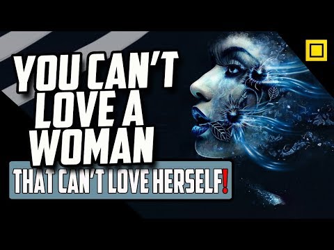 Video: How A Woman Can Love Herself