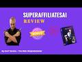 SuperAffiliatesAI Review and Bonuses – Is SuperAffiliatesAI Actually Worth It?