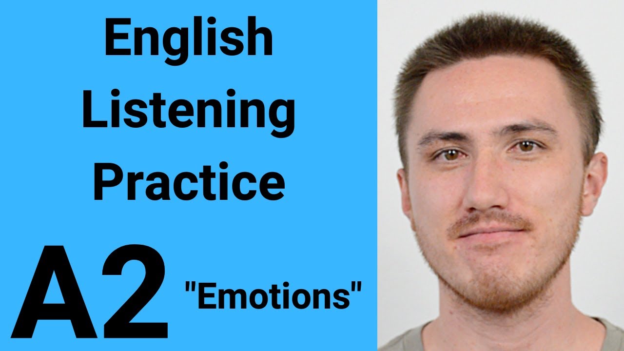 A2 English Listening Practice - Emotions