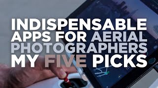 indispensable Apps For Aerial (Drone) Photographers - My Five Picks screenshot 4