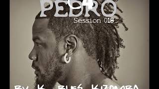 C4 PEDRO kizomba Session 018 vol.1 Dj K_BLES