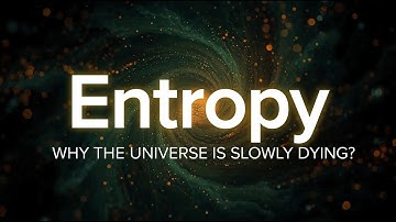 Entropy: The Most Misunderstood Concept in Physics| Documentary for Sleep