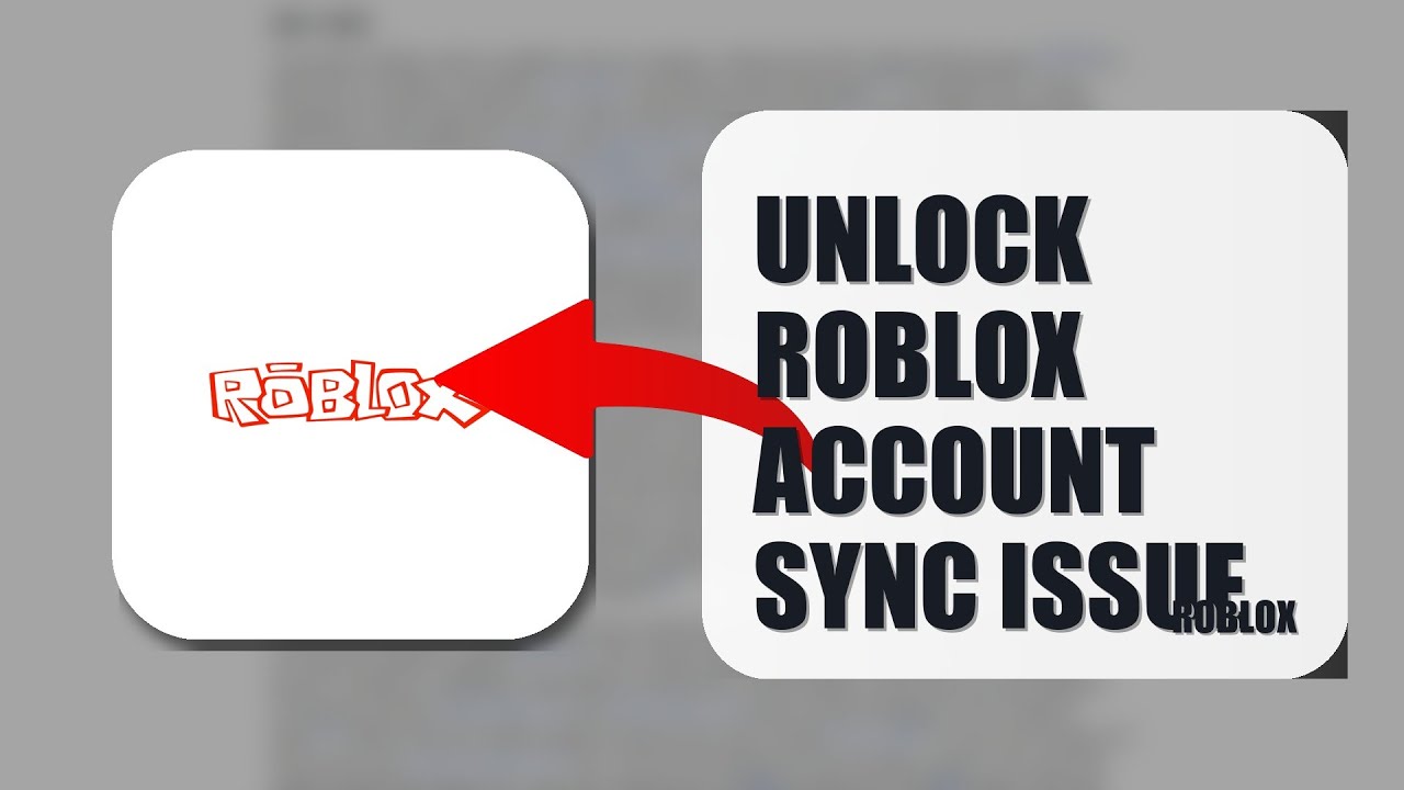 How To Unlock Roblox Account Sync Issue 2025 (QUICK FIX) (2026) YouTube