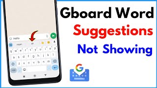 Gboard Word Suggestions Not Working | Google Keyboard Suggestions Not Working by Star X Info 65 views 2 days ago 1 minute, 46 seconds