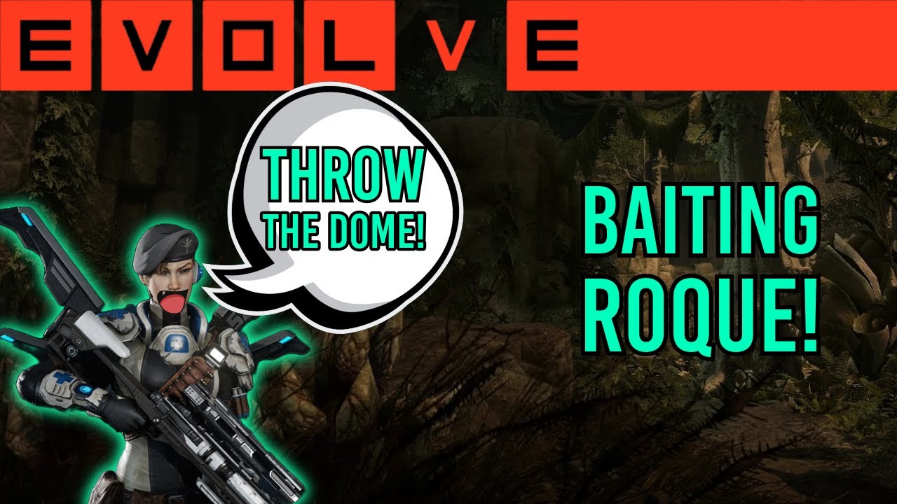 Val - Baiting Roque! Patch 1.7.1 Evolve Modded Gameplay