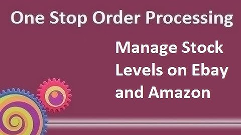 How to manage the stock levels for a single product that is being sold on Amazon and Ebay
