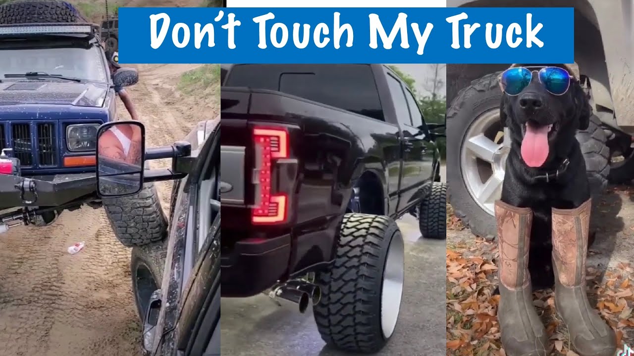 Don’t Touch My Truck TikTok Video Compilation Part 3 Tik Tok