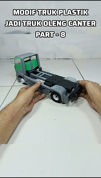 Modif Truk Plastik Jadi Truk Oleng Canter Part- 8 #miniaturtruk #trukoleng #miniatur