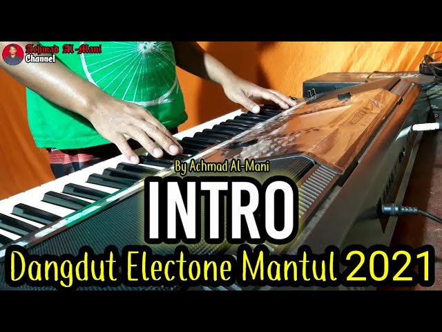 Audio Jernih || Intro Music Dangdut Electone Tahun 2021 || Keyboard Yamaha PSR- S770 class=