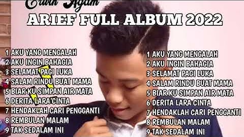 ARIEF FULL ALBUM || AKU YANG MENGALAH