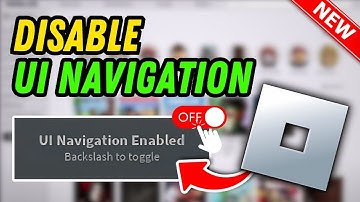 How To Disable Roblox UI Navigation - Full Guide