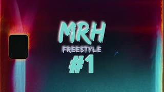 MRH - Freestyle #1