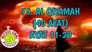 Al Qiyamah Metode Ummi Ayat 11-20, 5x ulang per ayat | Juz 29