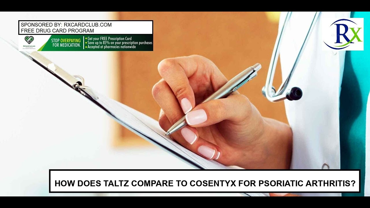How Does Taltz Compare To Cosentyx For Psoriatic Arthritis