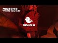 POIZZONED - When You Cry [@audiosealmusic]
