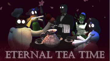Eternal Tea Time - Baldi