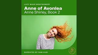 Chapter 9 - Part 4 - Anne of Avonlea