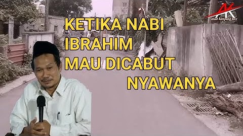 Gus baha || nabi Ibrahim mau dicabut nyawanya