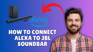 HOW TO CONNECT ALEXA TO JBL SOUNDBAR (2026 EASY SETUP GUIDE) screenshot 4