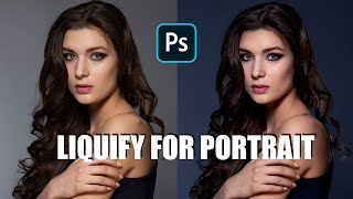 Natural Liquify Method For Portrait Retouching In Photoshop