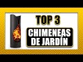 🔥 Top 3 ► CHIMENEAS DE JARDÍN 🔥2023