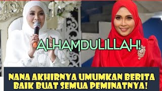 Di usia 39 Tahun Nana akhirnya umumkan berita gembira yang di tunggu - tunggu oleh semua peminatnya.