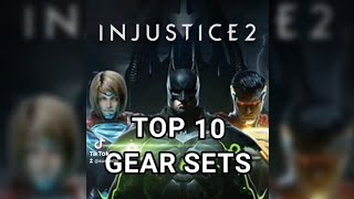 Top 10 Injustice 2 Gear Sets