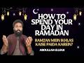 How To Spend Your Day in Ramadan | Ramzan Mein Ikhlas Kaise Paida Karein? | Abdullah Gujjar