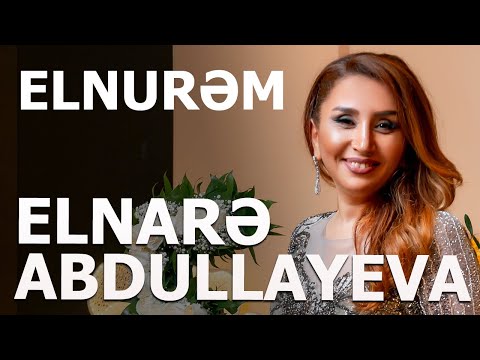 Elnarə Abdullayeva - Elnurəm 2020