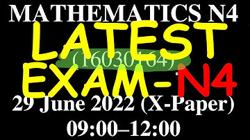 [A MUST WATCH] MATHEMATICS N4 LATEST EXAM REVISION-QUESTION 1 (29 JUNE 2022 EXAM)