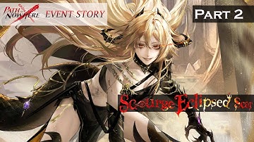 Path to Nowhere Event Story: Scourge, Eclipsed Scar Part 2
