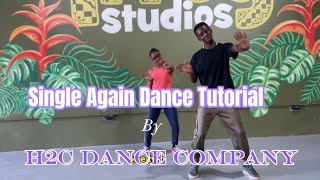 Harmonize - Single Again Dance Tutorial by H2C Dance Company at the Let Loose Dance Class