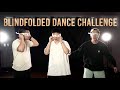 Blindfolded Dance Challenge | &quot;Not by Sight&quot;