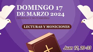 Lecturas y Moniciones. Domingo 17 de marzo 2025, V Domingo de Cuaresma, ciclo B
