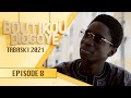 Boutikou Diogoye - Tabaski 2021- Episode 8