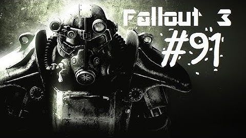 Fallout 3 Playthrough | Episode 91 | Exiled From Vault 101