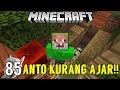 Anto membuat jebakan untuk master  survival series 85