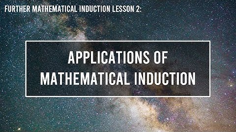 Applications of Mathematical Induction | HSC Extension 2 Mathematics