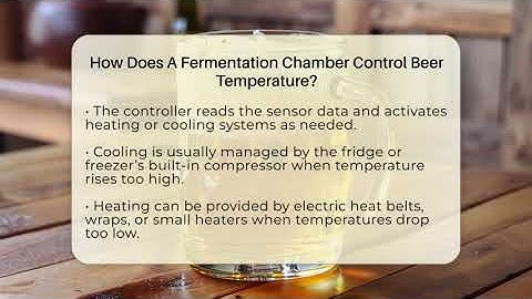 How Does A Fermentation Chamber Control Beer Temperature? - The Pint Guy