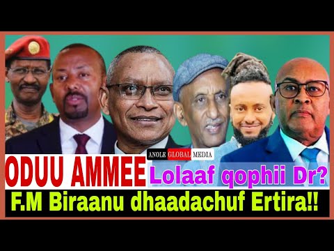 FM Biraanu Dhaadachu Lolaf Qophii TPLF Dr AGM