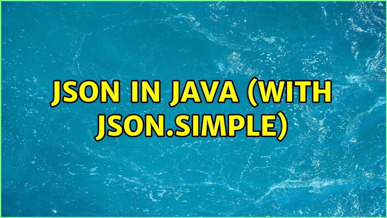 JSON in Java (With JSON.simple) - YouTube