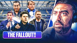 THE FALLOUT: Pochettino, Chelsea Owners And Sporting Directors | Chelsea Players DEVASTATED!!