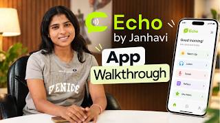 Echo App Walkthrough: How to Use It, Start to Finish