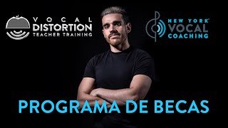 Distorsión Vocal Programa De Becas | New York Vocal Coaching by New York Vocal Coaching 13,631 views 3 months ago 1 minute, 26 seconds