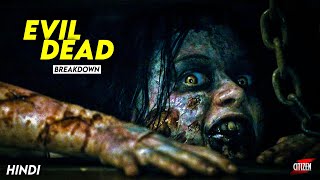 Best Horror Movie Of This Generation !! EVIL DEAD (2013) Explained In Hindi + Facts