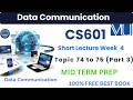 CS601 Short Lecture Chapter 4 (Part 3) | Data Communication | Virtual University