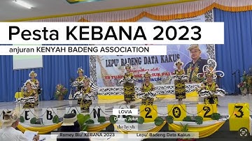 KEBANA 2023 (1-4 Jun 2023) LEPU’ BADENG DATA KAKUS | Datun Julut | LOVIA