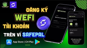 Bắt Đầu WeFi Trên Ví SafePal Chi Tiết #wefi #dangky #lctc